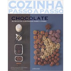 Chocolate - 80 Receitas Ilustradas Passo A Passo