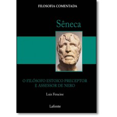Seneca - O Filosofo Estoico E Tutor De Nero