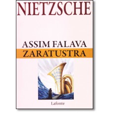 Nietzsche - Assim Falava Zaratustra