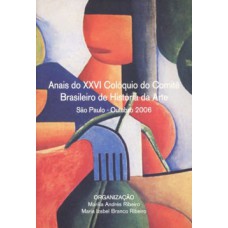 Anais do XXVI Colóquio do Comitê Brasileiro de História da Arte