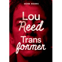 Transformer: A história completa de Lou Reed