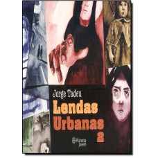Lendas Urbanas - Volume 2