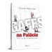 Gafes no Palácio