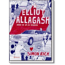 Elliot Allagash - diário de um ex-perdedor