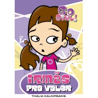 Go Girl 03 - Irmãs Pra Valer