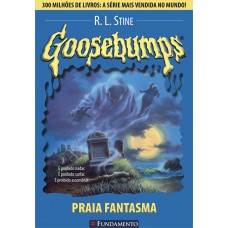 Goosebumps 05 - Praia Fantasma