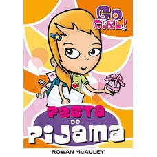 Go Girl 15 - Festa Do Pijama