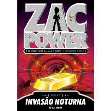 Zac Power 05 - Invasão Noturna