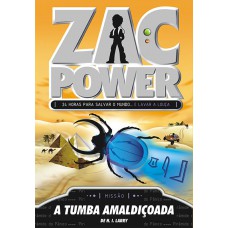 Zac Power 06 - A Tumba Amaldiçoada