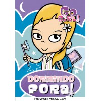 Go Girl 01 - Dormindo Fora