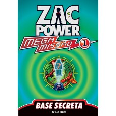 Zac Power Mega Missão 01 - Base Secreta