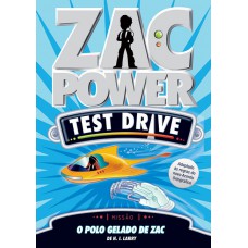 Zac Power Test Drive 03 - O Polo Gelado De Zac