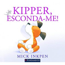 Kipper - Kipper, Esconda-Me!