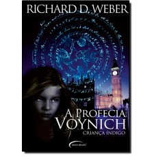 Profecia Voynich, A - Crianca Indigo