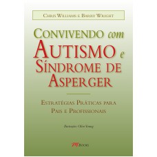 Convivendo com autismo e síndrome de asperger