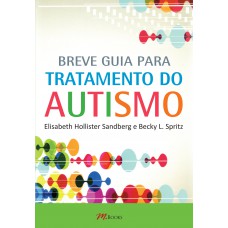 Breve guia para tratamento do autismo