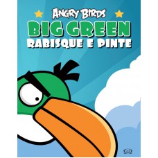 Angry Birds big green: rabisque e pinte