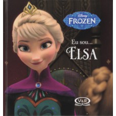 Eu sou... Elsa