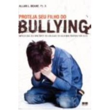 Proteja seu filho do bullying