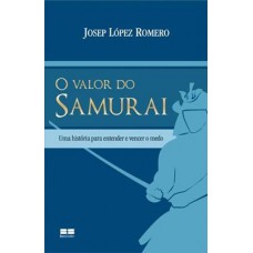 O valor do samurai