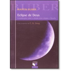 Eclipse de Deus: considerações sobre a relação entre religião e filosofia