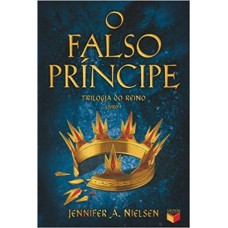 O falso príncipe (Vol. 1 Trilogia do Reino)