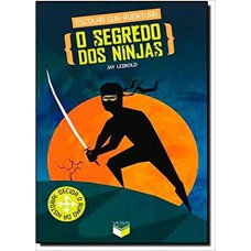 O segredo dos ninjas