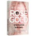 O segredo de Rose Gold