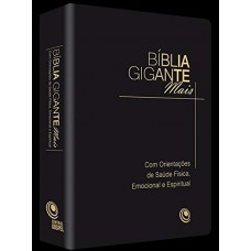 Bíblia gigante mais - com orientações de saúde física, emocional e espiritual
