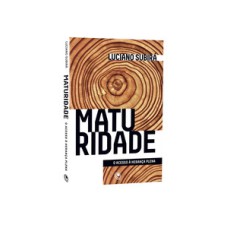 Maturidade - O acesso à herança plena