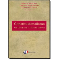 Constitucionalismo : Os Desafios No Terceiro Milenio