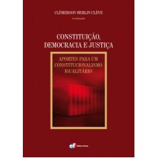 Constituição, democracia e justiça