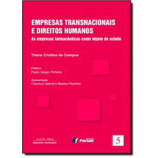 Empresas transnacionais e direitos humanos às empresas farmacêuticas como objetivo de estudo