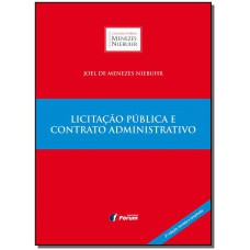 Licitacao Publica E Contrato Administrativo 3? Edicao Revista E Ampliada (Colecao Menezes Niebuhr)