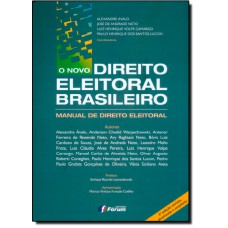 O novo direito eleitoral brasileiro manual de direito eleitoral