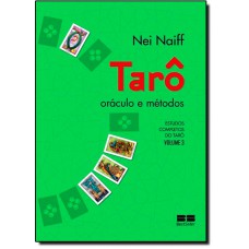 Taro, Oraculo E Metodos - Vol. Iii