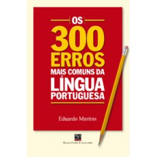 Os 300 erros mais comuns da língua portuguesa - Pocket