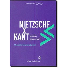 Nietzsche x Kant - ética e autonomia