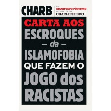 Carta aos escroques da islamofobia que fazem o jogo dos racistas