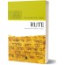 Rute - Comentários Expositivos Hagnos