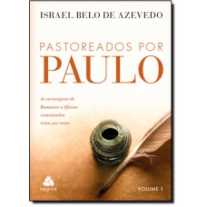 Pastoreados por Paulo - volume 1