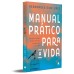 Manual prático para a vida