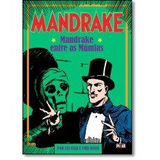 Mandrake - Mandrake Entre As Mumias