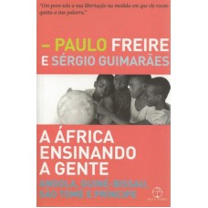 A África ensinando a gente: Angola, Guiné-Bissau, São Tomé e Príncipe