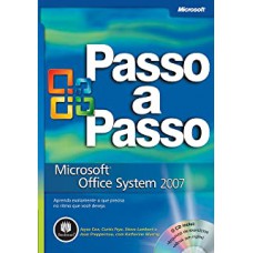 Microsoft Office System 2007 Passo A Passo