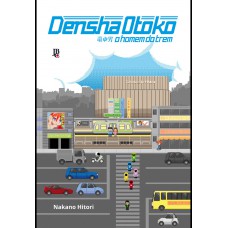 Densha Otoko - O homem do trem