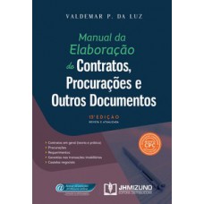 Manual da elaboração de contratos, procurações e outros documentos