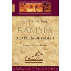 Ramsés: A batalha de Kadesh (vol. 3 - edição de bolso)