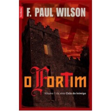 O fortim (Vol. 1 Ciclo do inimigo - edição de bolso)