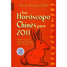 Seu Horoscopo Chines Para 2011 - Edicao De Bolso